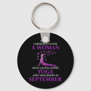 Never Underestimate A September Born Woman Who Lov Key Ring