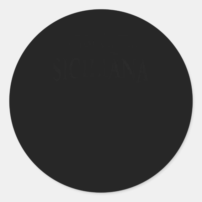 Never Underestimate A Sicilian Trinacria Sicilia H Classic Round Sticker (Front)