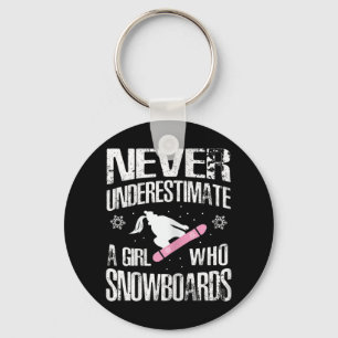 Never Underestimate A Snowboard Girl print Cute Fu Key Ring