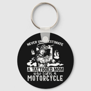 Never Underestimate A Tattooed Mum Motorcycle Bike Key Ring