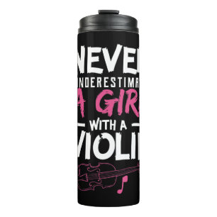 Never Underestimate A Violin Player Musicians T Sh Thermal Tumbler