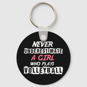 Never Underestimate A Volleyball Girl Volleyball d Key Ring