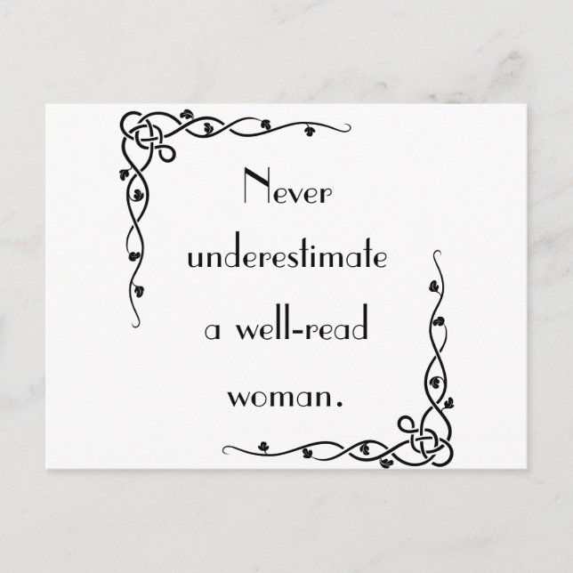 Never Underestimate a Well-read Woman Postcard (Front)