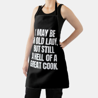 Never underestimate a woman who loves cooking! apron