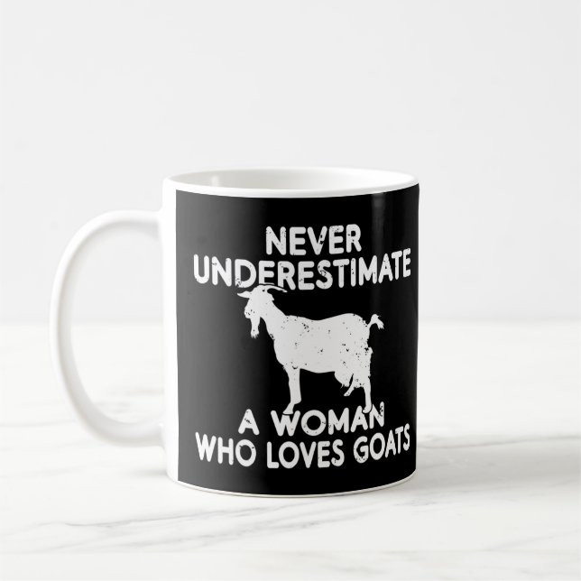 Never underestimate a Woman who loves Goats lover  Coffee Mug (Left)