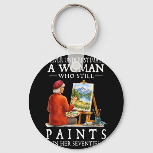 Never underestimate a woman who still paints key ring