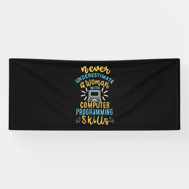 Never Underestimate A Woman With A Computer Banner (Horizontal)