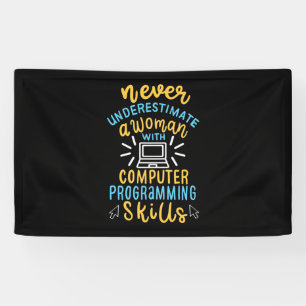 Never Underestimate A Woman With A Computer Banner