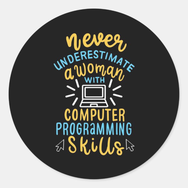Never Underestimate A Woman With A Computer Classic Round Sticker (Front)