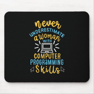 Never Underestimate A Woman With A Computer Mouse Pad