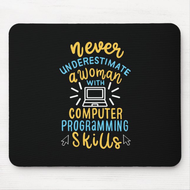 Never Underestimate A Woman With A Computer Mouse Pad (Front)