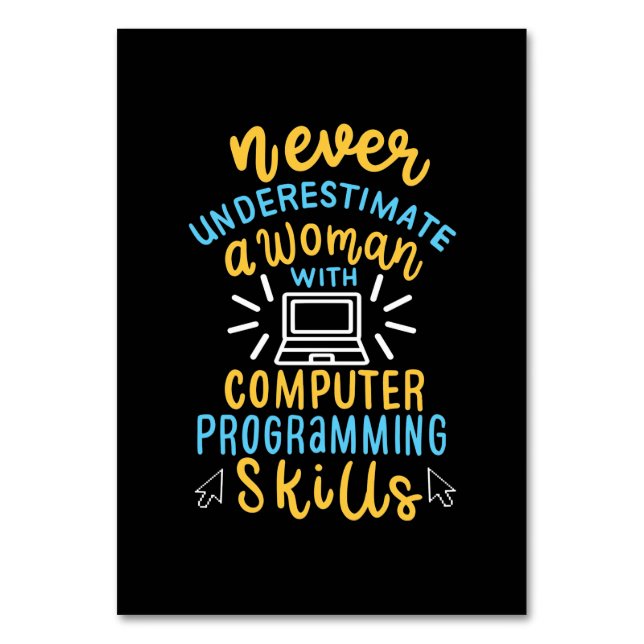 Never Underestimate A Woman With A Computer Table Number (Front)