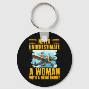 Never Underestimate A Woman With A Flying License Key Ring