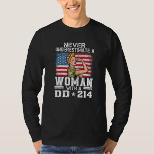 Never Underestimate A Woman With DD 214 Proud US V T-Shirt