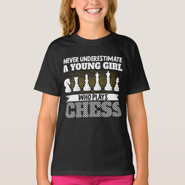 Never Underestimate A Young Girl Who Plays Chess T-Shirt (Front)