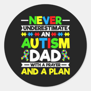 Never Underestimate An Autism Dad - Autism Awarene Classic Round Sticker