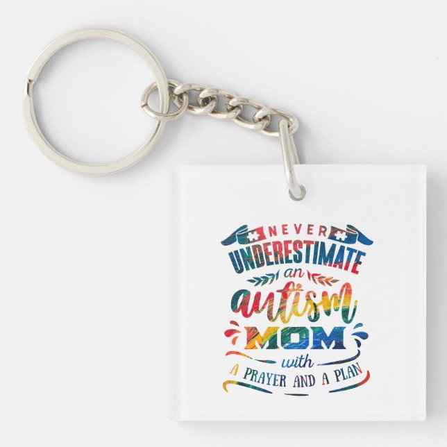 Never Underestimate an Autism Mum Rainbow Key Ring (Front)