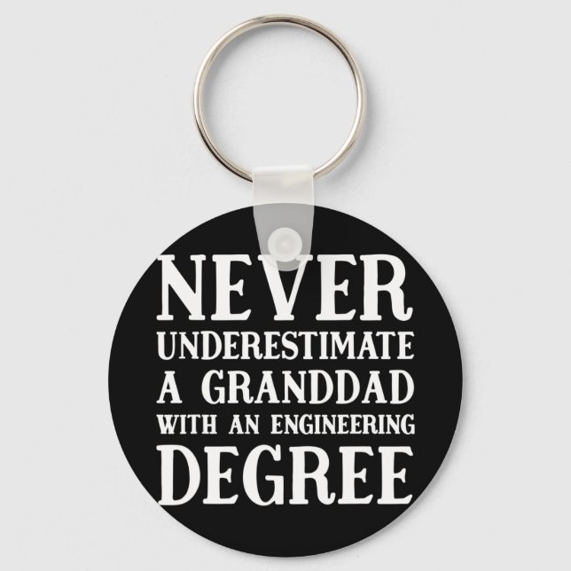 Never Underestimate An Engineer Granddad Our Garme Key Ring (Front)