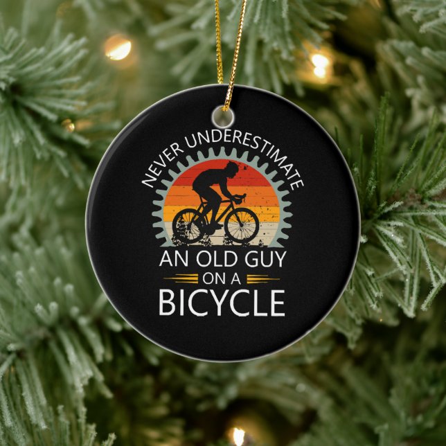  Never Underestimate An Old Guy On A Bicycle Ceramic Ornament (Tree)
