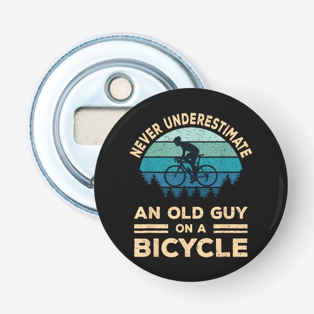 Never Underestimate An Old Guy On A Bicycle Funny  Bottle Opener (Front)