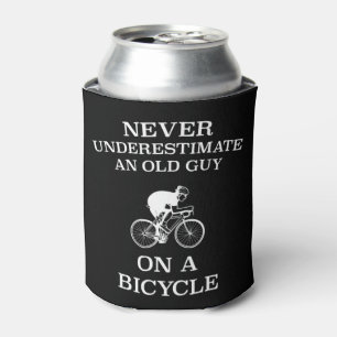 Never Underestimate An Old Guy On A Bicycle Funny Can Cooler