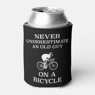 Never Underestimate An Old Guy On A Bicycle Funny Can Cooler