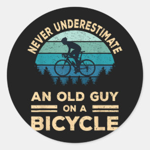 Never Underestimate An Old Guy On A Bicycle Funny  Classic Round Sticker