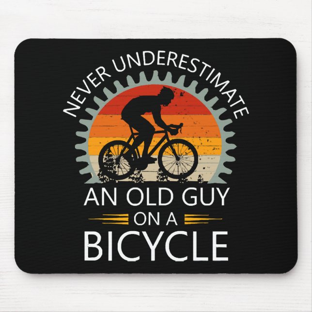  Never Underestimate An Old Guy On A Bicycle Mouse Pad (Front)