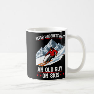 Never Underestimate An Old Guy On Skis Funny Skiin Coffee Mug