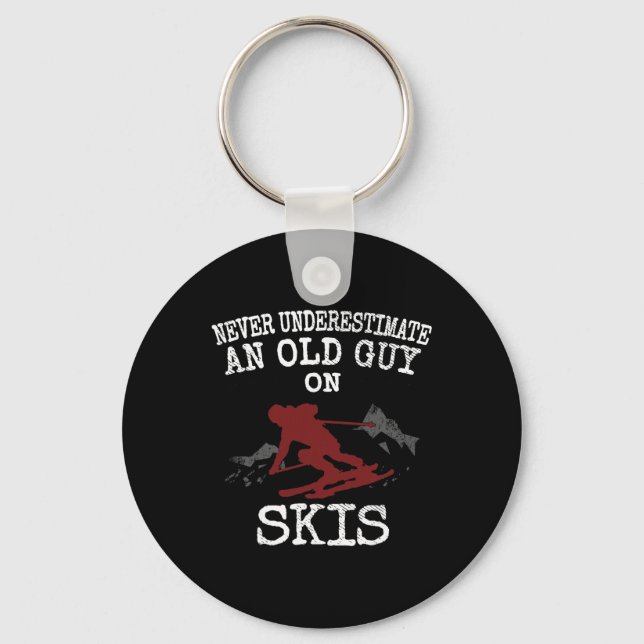 Never Underestimate An Old Guy On Skis Funny Skiin Key Ring (Front)