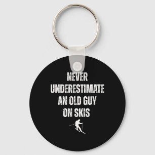 Never Underestimate An Old Guy On Skis Funny Skiin Key Ring