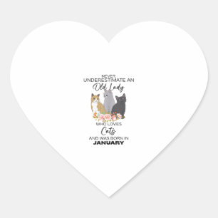 Never Underestimate An Old Lady Who Loves Cats Bor Heart Sticker