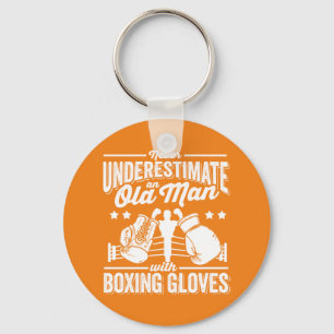 Never Underestimate An Old Man Boxing Key Ring