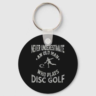 Never Underestimate An Old Man Disc Golf Distresse Key Ring