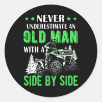 Never Underestimate An Old Man Offroad Utv Atv Sid