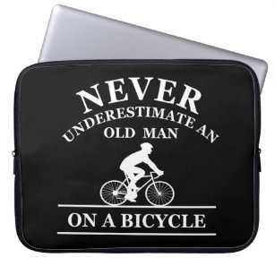 never underestimate an old man on a bicycle  laptop sleeve