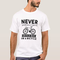 Never Underestimate an Old man on a Bicycle