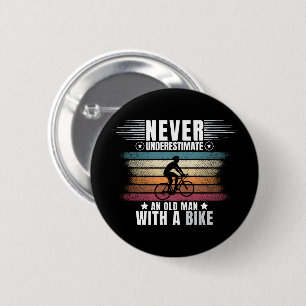 Never Underestimate An Old Man On A Bike 6 Cm Round Badge