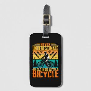 Never Underestimate An Old Man On A Bike Luggage Tag