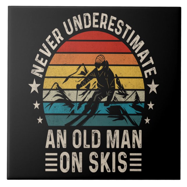 Never Underestimate An Old Man On Skis Retro Sunse Ceramic Tile (Front)