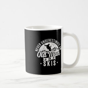 Never Underestimate An Old Man On Skis Skier Retir Coffee Mug