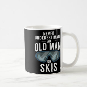 Never Underestimate An Old Man On Skis Winter Spor Coffee Mug