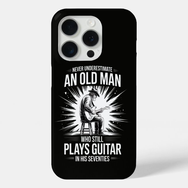 Never Underestimate an Old Man Plays Guitar Case-Mate iPhone Case (Back)