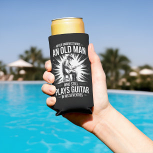 Never Underestimate an Old Man Plays Guitar Seltzer Can Cooler