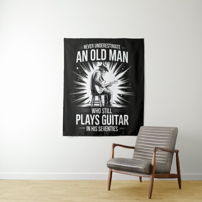 Never Underestimate an Old Man Plays Guitar Tapestry (In Situ)