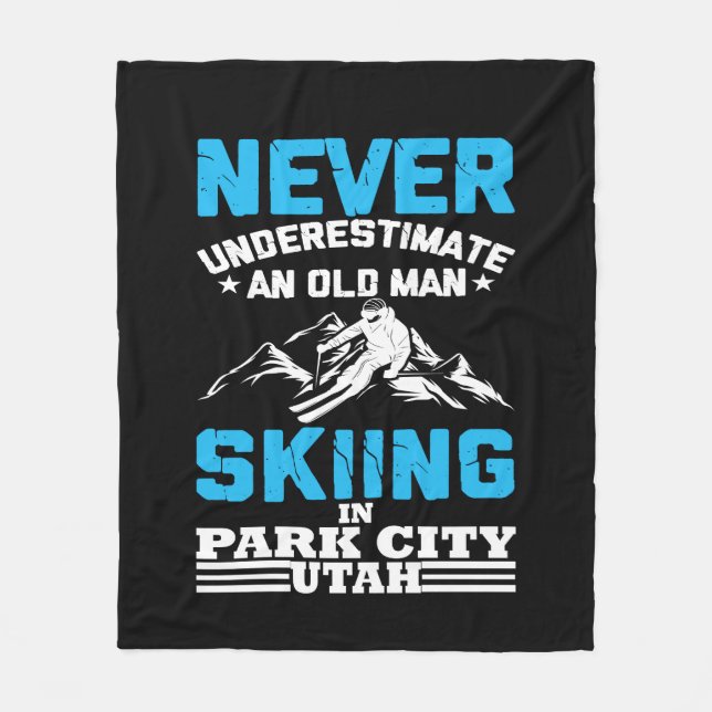 Never underestimate an old man skiing in Utah Fleece Blanket (Front)