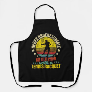 Never Underestimate An Old Man - Tennis Racket Spo Apron