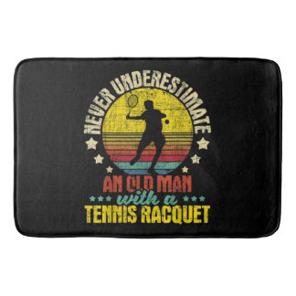 Never Underestimate An Old Man - Tennis Racket Spo Bath Mat