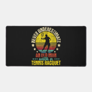 Never Underestimate An Old Man - Tennis Racket Spo Desk Mat