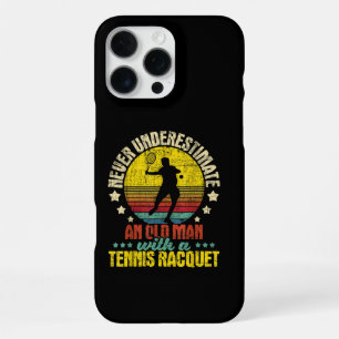 Never Underestimate An Old Man - Tennis Racket Spo iPhone 16 Pro Max Case